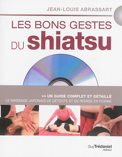 bons gestes du shiatsu (Les) - 