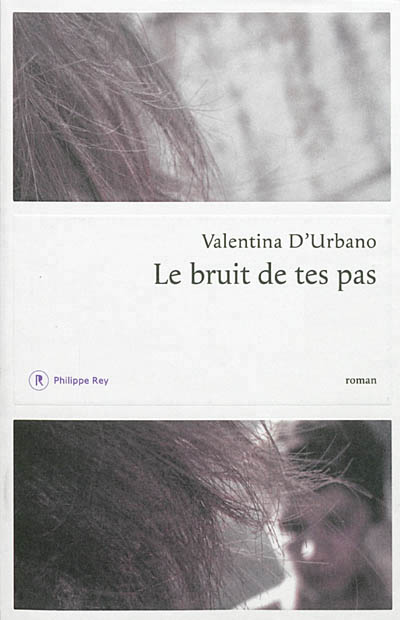 bruit de tes pas (Le) - 