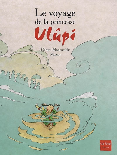 voyage de la princesse Ulûpi (Le) - 