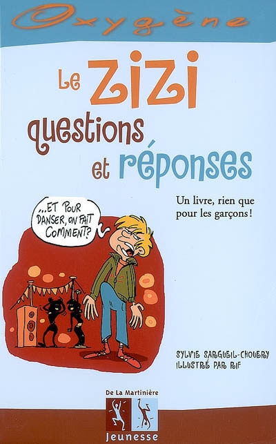 zizi, questions et réponses (Le) - 