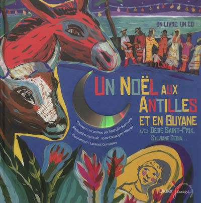 Noël aux Antilles et en Guyane (Un) - 