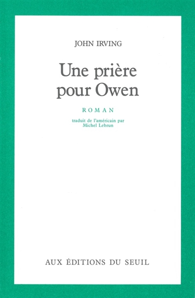 prière pour Owen (Une) - 