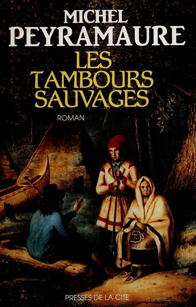 tambours sauvages (Les ) - 