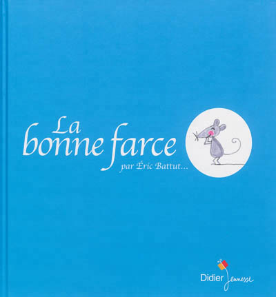 bonne farce (La) - 