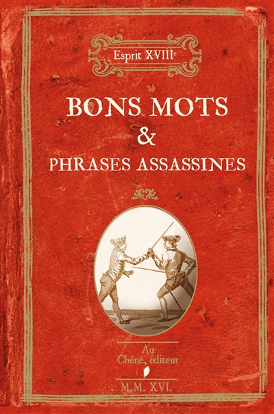 Bons mots & phrases assassines - 