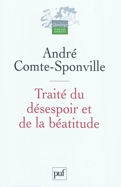 Traité du désespoir et de la béatitude - 