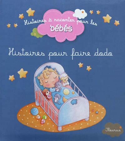 Histoires pour faire dodo - 