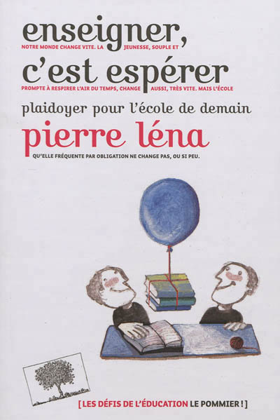 Enseigner, c'est espérer - 