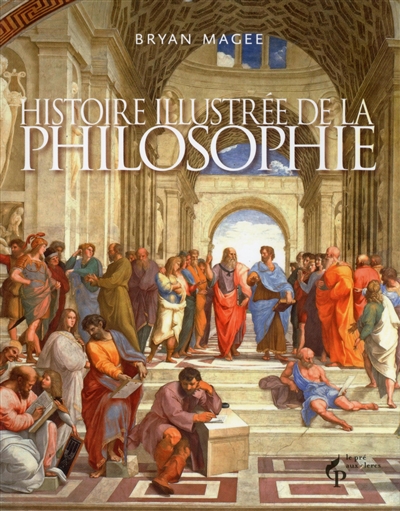 Histoire illustrée de la philosophie - 