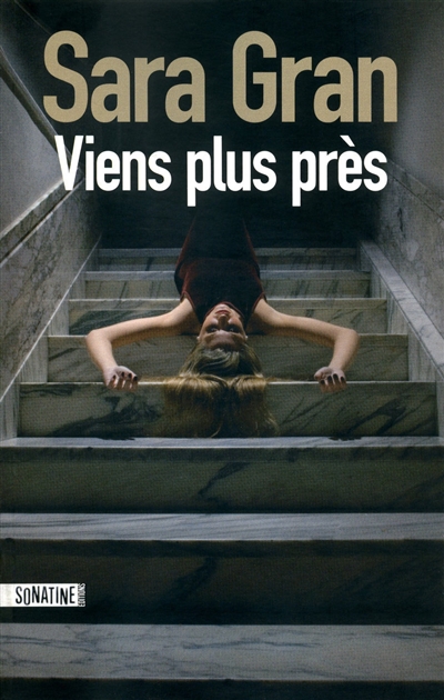 Viens plus près - 