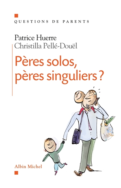 Pères solos, pères singuliers ? - 