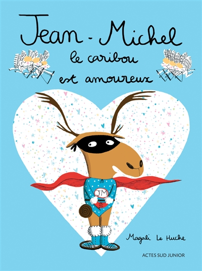 Jean-Michel le caribou est amoureux - 