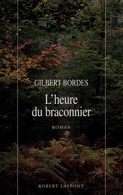 heure du braconnier (L') - 