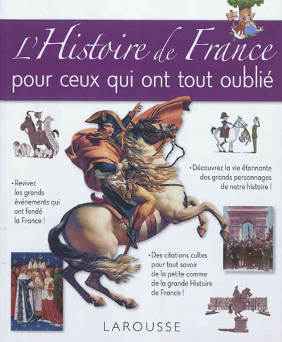 histoire de France pour ceux qui ont tout oublié (L') - 