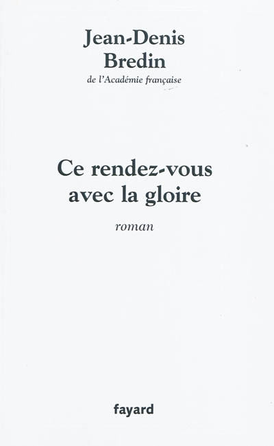 Ce rendez-vous avec la gloire - 