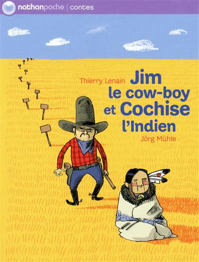 Jim le cow-boy et Cochise l'Indien - 