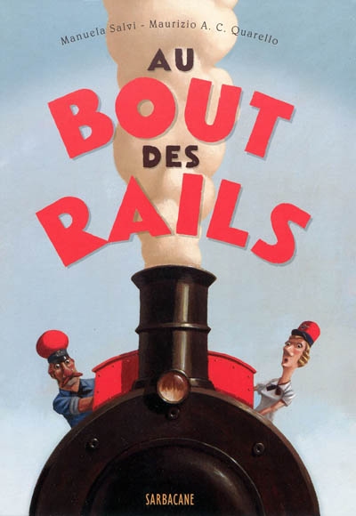 Au bout des rails - 