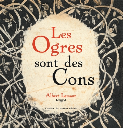 ogres sont des cons (Les) - 