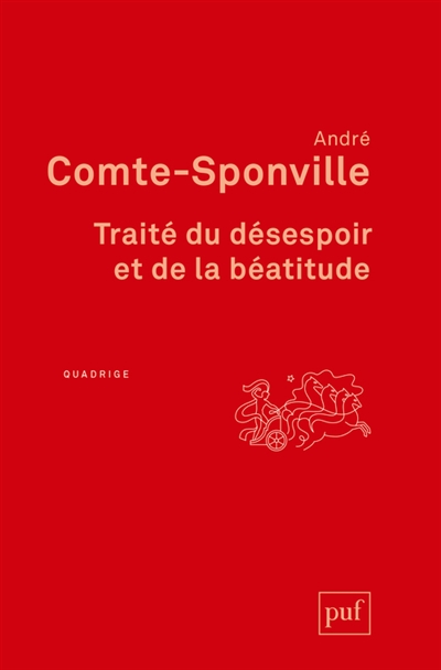 Traité du désespoir et de la béatitude - 