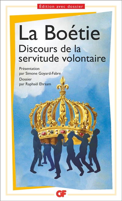 Discours de la servitude volontaire - 