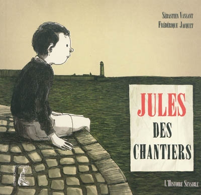 Jules des chantiers - 