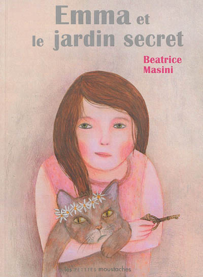 Emma et le jardin secret - 