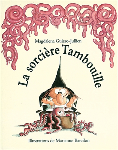 sorcière Tambouille (La) - 