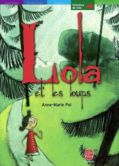 Lola et les loups - suivi de Tout seul - 