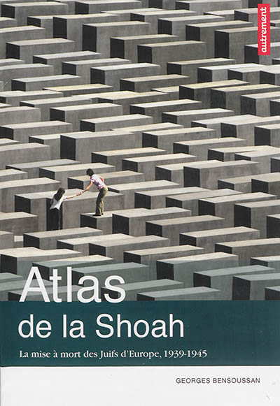 Atlas de la Shoah - 