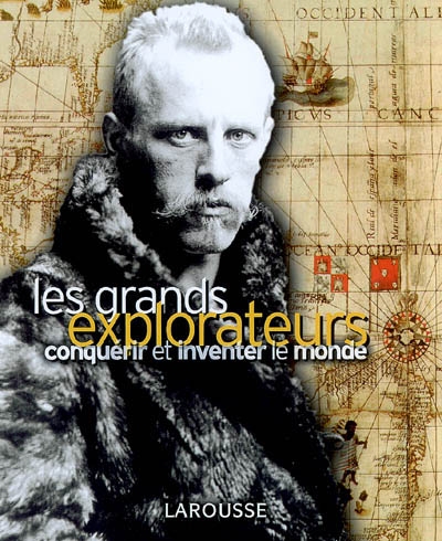 grands explorateurs (Les ) - 