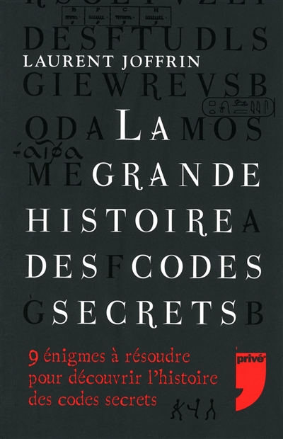 grande histoire des codes secrets (La) - 