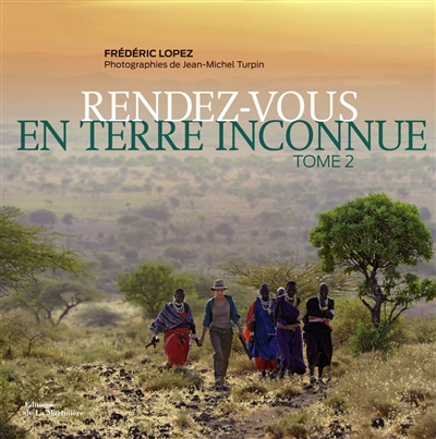 Rendez-vous en Terre inconnue - 