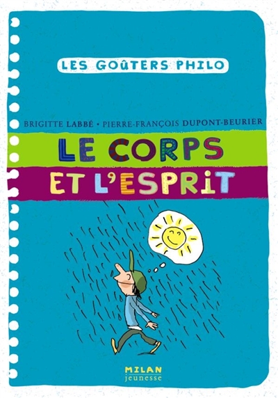 Goûters philo 26 : le corps et l'esprit (Les) - 