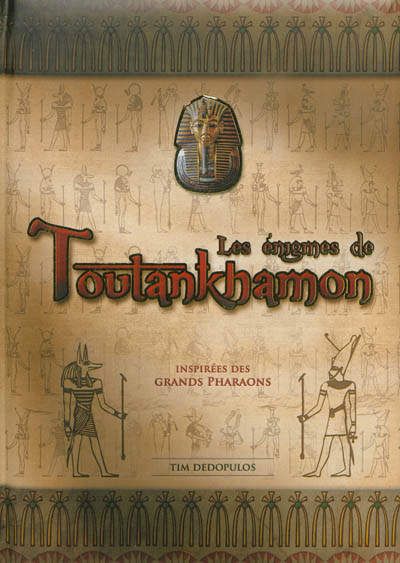 énigmes de Toutankhamon (Les) - 