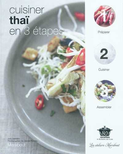 Cuisiner thaï en 3 étapes - 