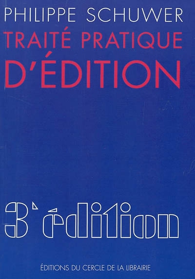 Traité pratique d'édition - 