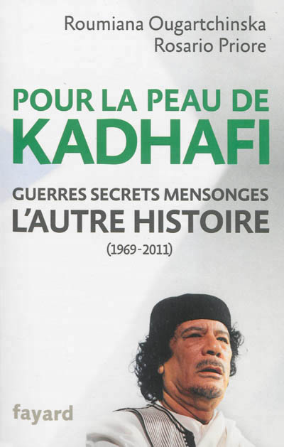 Pour la peau de Kadhafi - 