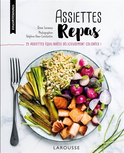 Assiettes repas complètes, gourmandes et équilibrées - 