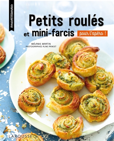 Petits roulés et mini farcis à grignoter - 