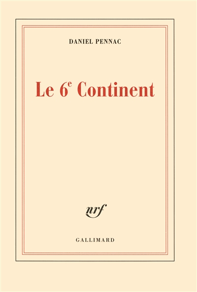 6e continent (Le) - précédé de Ancien malade des hôpitaux de Paris - 