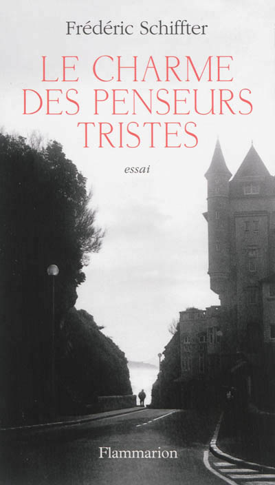 charme des penseurs tristes (Le) - 