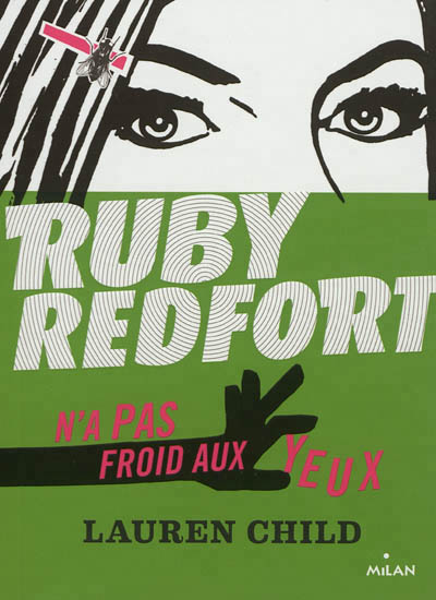 Ruby Redfort n'a pas froid aux yeux - 