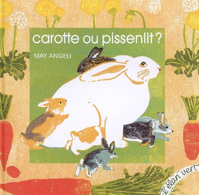 Carotte ou pissenlit ? - 