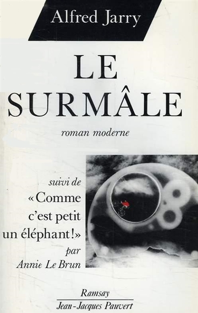 surmâle (Le) - (suivi de) Comme c'est petit un éléphant - 