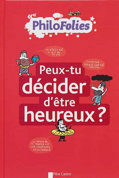 Peux-tu décider d'être heureux ? - 