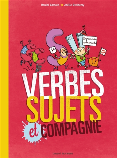 Verbes, sujets et compagnie - 