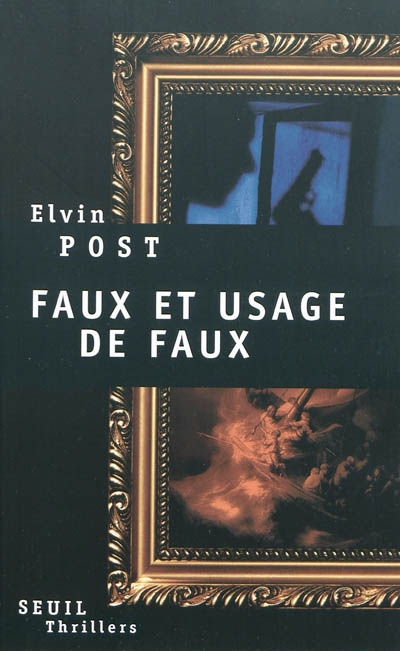 Faux et usage de faux - 