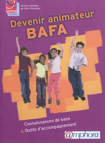 Devenir animateur BAFA - 