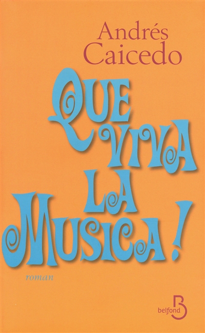 Que viva la musica ! - 