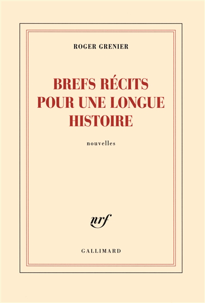 Brefs récits pour une longue histoire - 